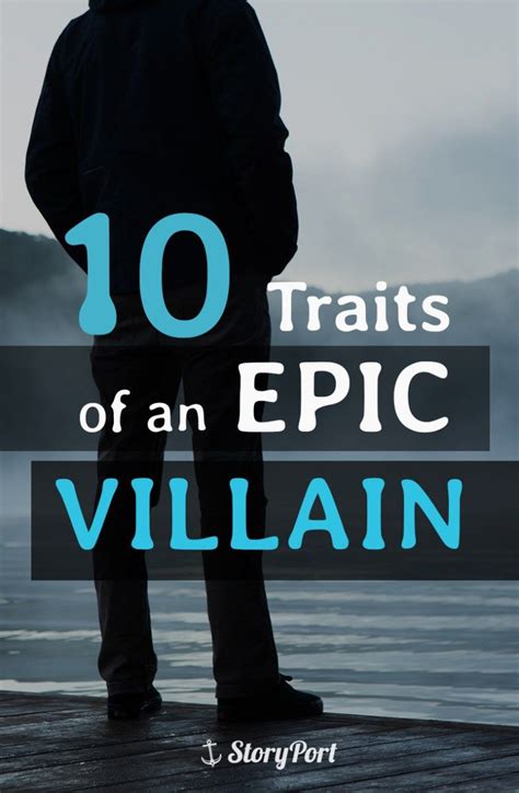 5 Characteristics Of An Epic Villain Villain Epic Characteristics