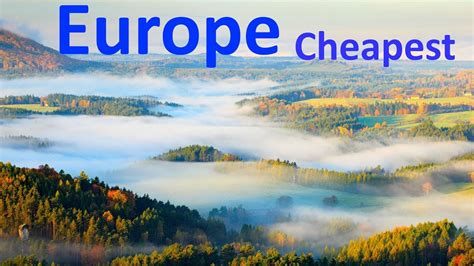 5 Cheapest Countries To Live In Europe Under 1000 Youtube