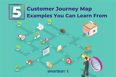 5 Customer Journey Map Examples You Can Learn From Smartkarrot