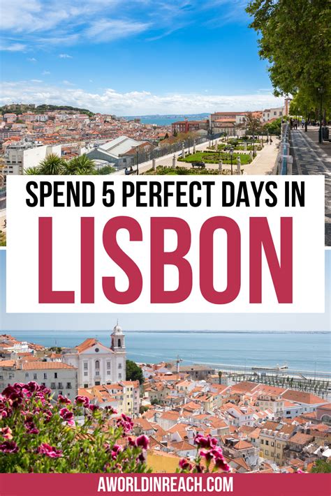 5 Days In Lisbon Portugal The Perfect Itinerary 2023 In 2023