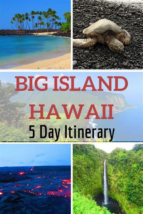 5 Days In The Big Island Sample Itinerary Hawaii Travel Guide Big