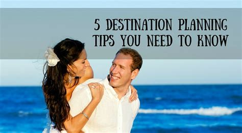 5 Destination Planning Tips You Need To Know Romantic Journeys Near