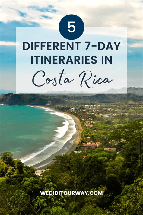 5 Different 7 Day Costa Rica Itineraries One Week Road Trips Visit