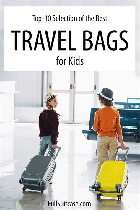 5 Essentials Kids Travel Bag Travel Guides Tips