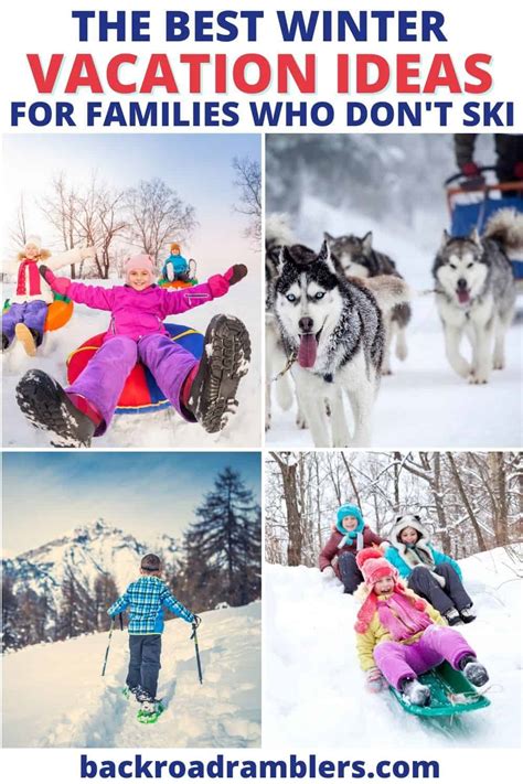 5 Fresh Ideas For Winter Vacations With Kids Winter Vacation Winter