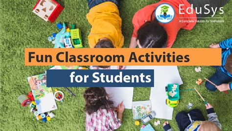 5 Fun Classroom Activities For Students 2021