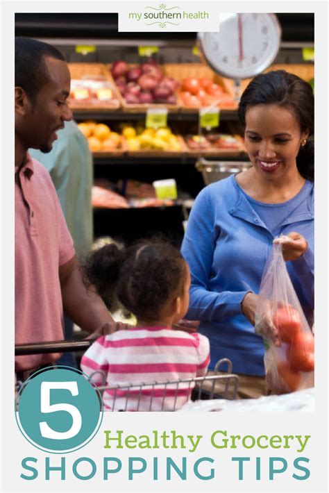 5 Healthy Grocery Shopping Tips My Southern Health