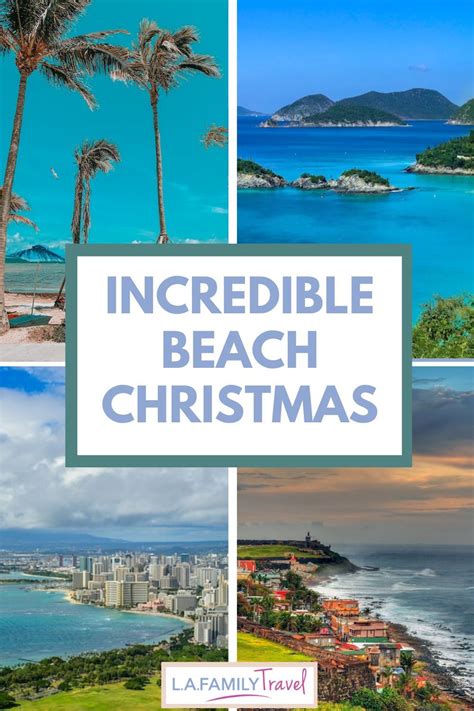 5 Incredible Christmas Beach Vacations For Families Beach Vacation