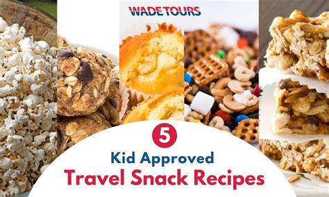 5 Kid Approved Travel Snack Recipes Wade Tours Bus Tours