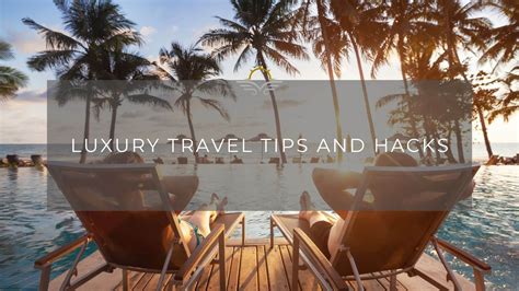 5 Luxury Travel Tips For Your Vacation Pure Travel