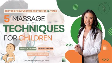 5 Massage Techniques For Children S Wellness By Chinese Medicine