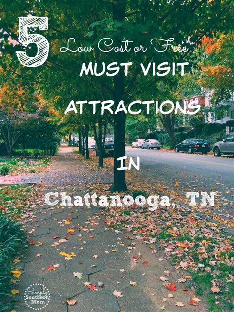 5 Must Visit Attractions In Chattanooga For Families Simply Southern