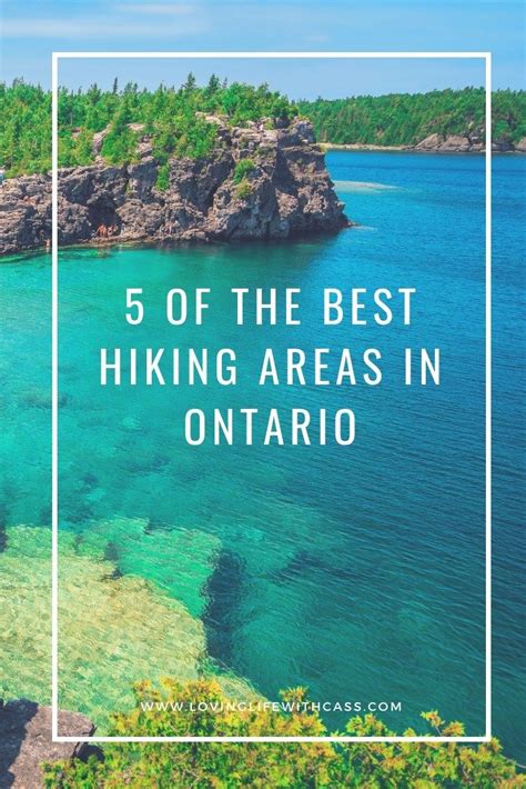 5 Of The Best Hiking Areas In Ontario Best Places To Travel Canada