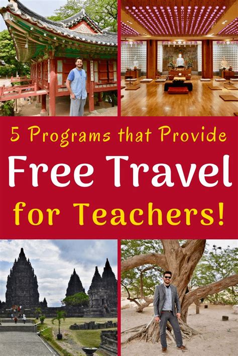 5 Programs For Free Teacher Travel Teaching Traveling Traveling