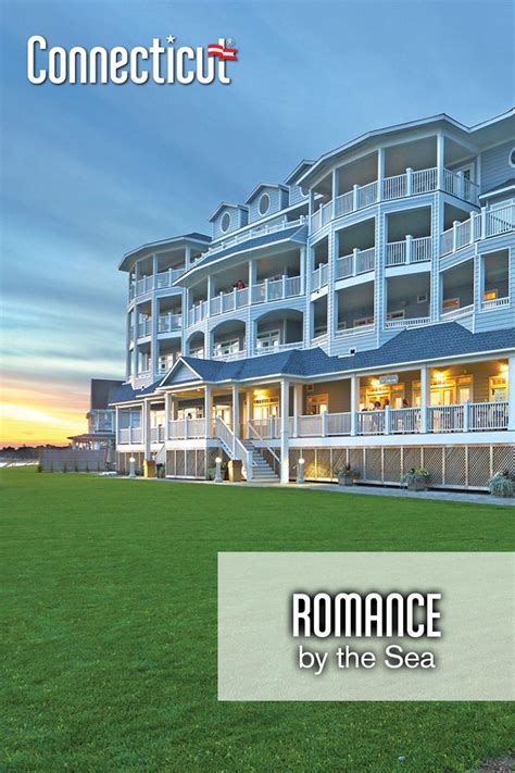 5 Romantic Inns By The Sea Romantic Inn Travel Getaway Connecticut