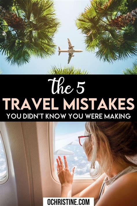 5 Rookie Travel Mistakes I Ve Made And You Probably Are Too Travel