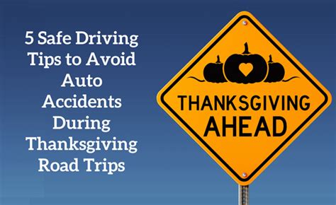 5 Safe Driving Tips To Avoid Auto Accidents During Thanksgiving Road