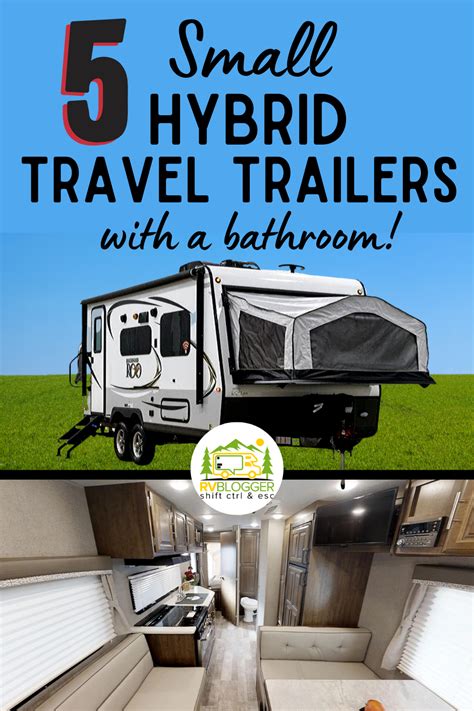 5 Small Hybrid Camper Trailers With Bathrooms Hybrid Camper Small