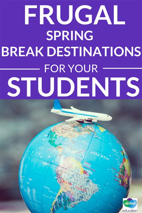 5 Spring Break Destinations That Won T Break The Bank Centsai Education