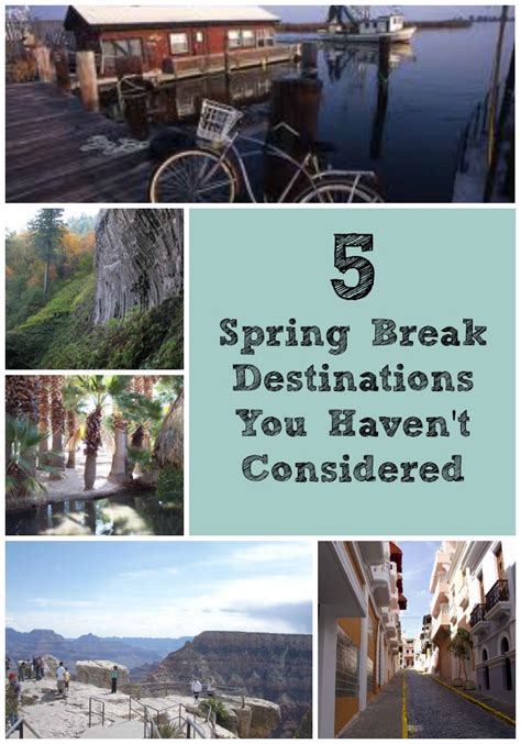 5 Spring Break Destinations You Haven T Considered