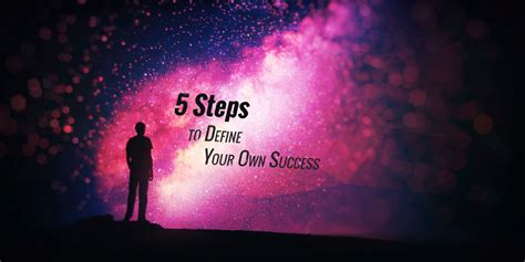 5 Steps To Define Your Own Success Wish Group