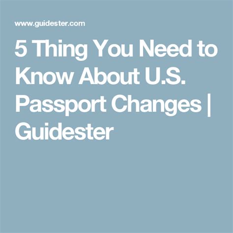 5 Thing You Need To Know About U S Passport Changes Guidester