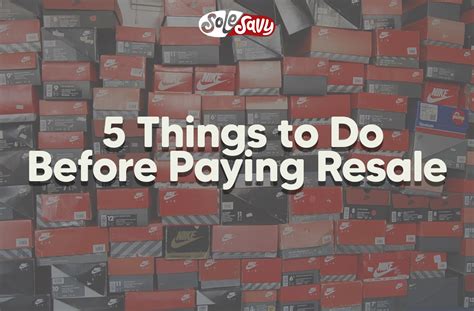 5 Things To Do Before Paying Resell Solesavy