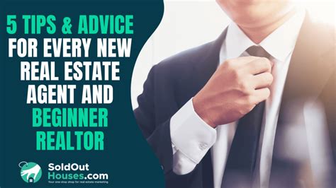 5 Tips And Advice Every New Real Estate Agent Beginner Realtor Must Know