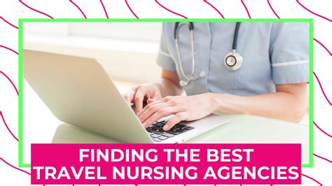 5 Tips For Finding The Best Travel Nursing Agencies Nujib