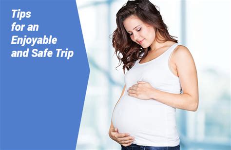 5 Tips For Safe Traveling While Pregnant Women S Health And Menopause