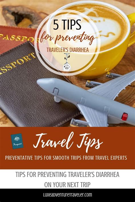 5 Tips For Traveler Amp 39 S Diarrhea Prevention Luxe Adventure Traveler