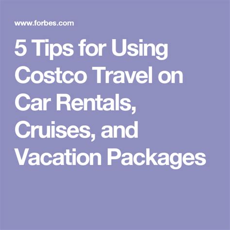 5 Tips For Using Costco Travel On Car Rentals Cruises And Vacation