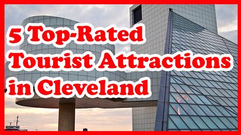 5 Top Rated Tourist Attractions In Cleveland Ohio Us Travel Guide