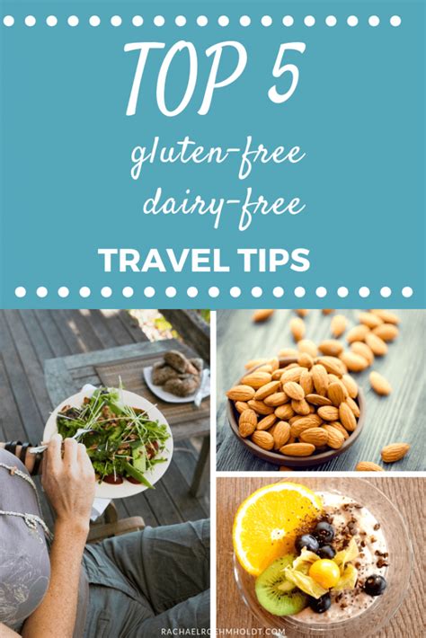 5 Travel Tips For Sticking With Your Gluten Free Dairy Free Diet