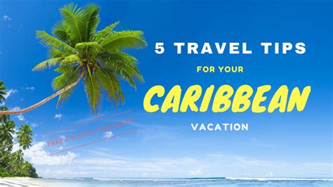 5 Travel Tips For Your Caribbean Vacation Barefoot Yacht Charters