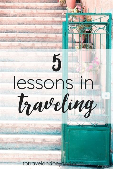 5 Traveling Lessons A Hotel Stay Giveaway To Travel Beyond