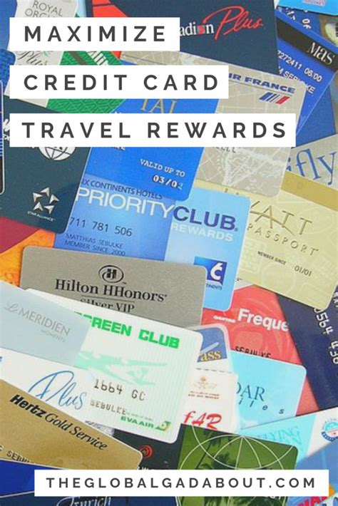 5 Tricks For Maximizing Credit Card Travel Rewards The Global Gadabout