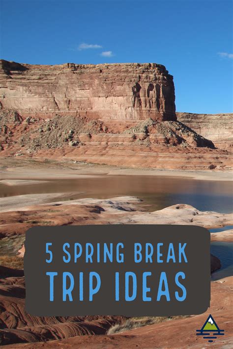 5 Unique Spring Break Trip Ideas Trips Tips And Tees Spring Break