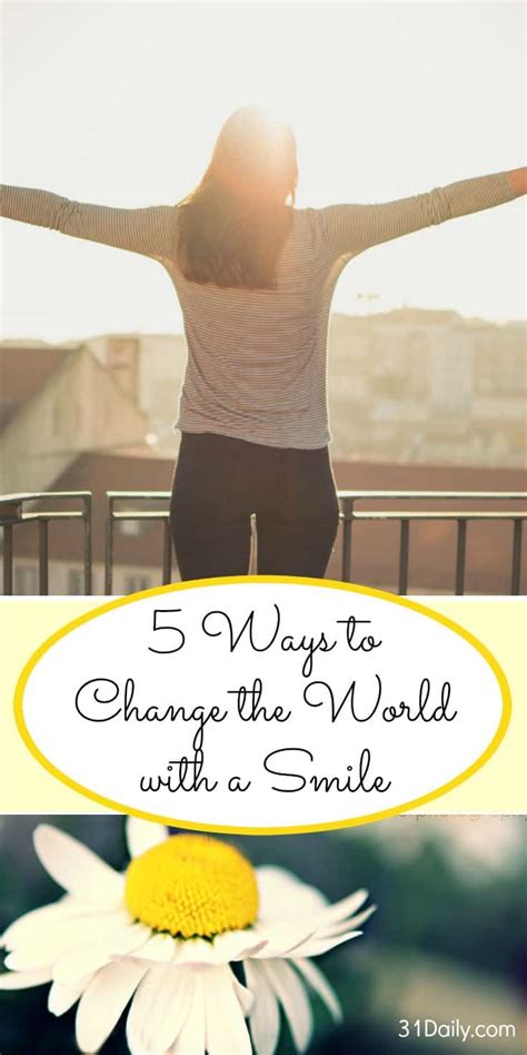 5 Ways A Smile Can Change The World 31 Daily