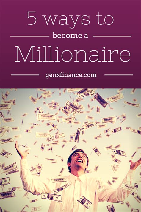 5 Ways To Become A Millionaire