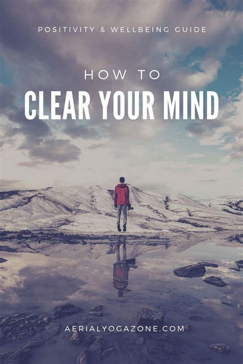 5 Ways To Clear Your Mind