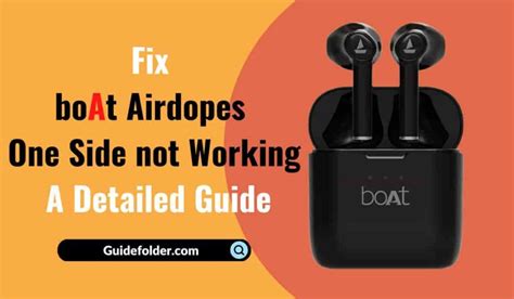 5 Ways To Fix Boat Airdopes One Side Not Working Left Or Right Earbud