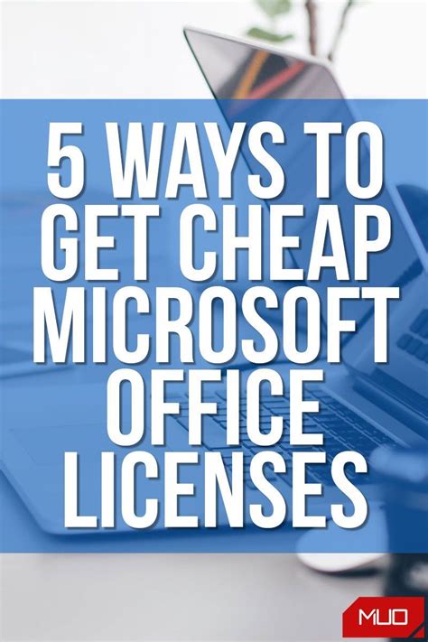 5 Ways To Get Cheap Microsoft Office And Word Licenses