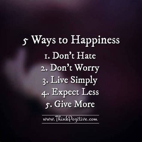 5 Ways To Happiness Http Ift Tt 2Fe0thn Best Positive Quotes