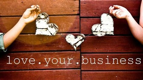 5 Ways To Love Your Business More