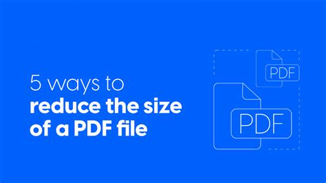 5 Ways To Reduce The Size Of A Pdf File Compress Pdf Easily Phebe Piwetz