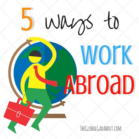 5 Ways To Work Abroad The Global Gadabout