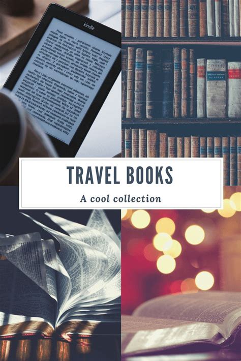 50 Best Books To Read While Traveling Travel Book Travel