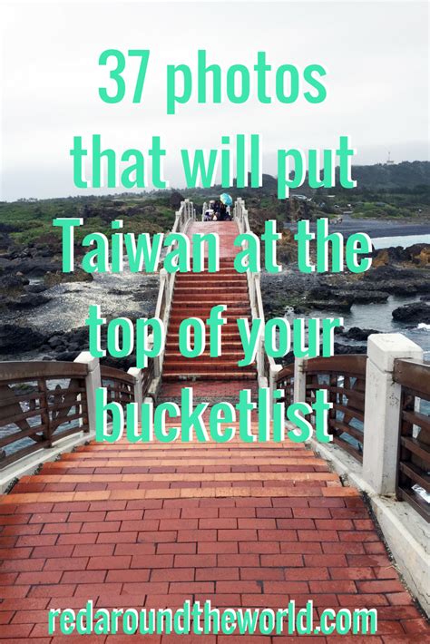 50 Pictures That Will Put Taiwan At The Top Of Your Bucketlist Red