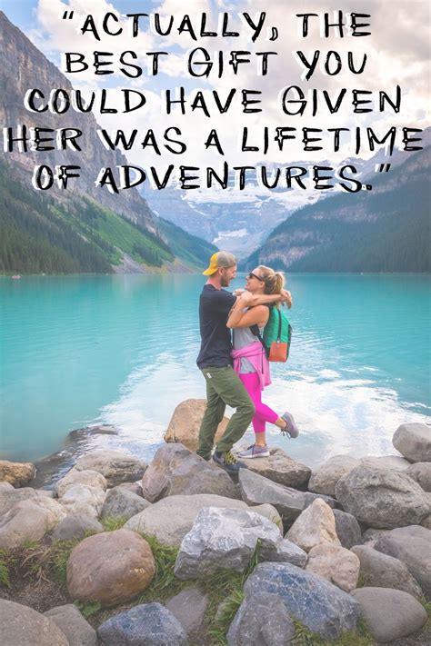 50 Romantic Couple Travel Quotes And Adventure Love Quotes